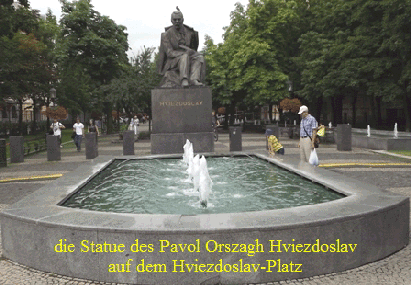 die Statue des Pavol Orszagh Hviezdoslav
auf dem Hviezdoslav-Platz