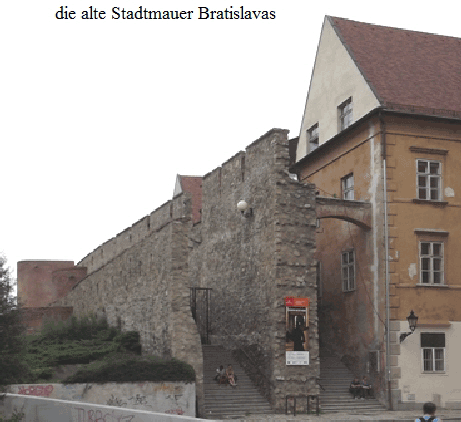 die alte Stadtmauer Bratislavas