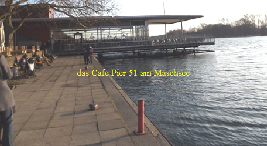 das Cafe Pier 51 am Maschsee