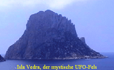 Isla Vedra, der mystische UFO-Fels