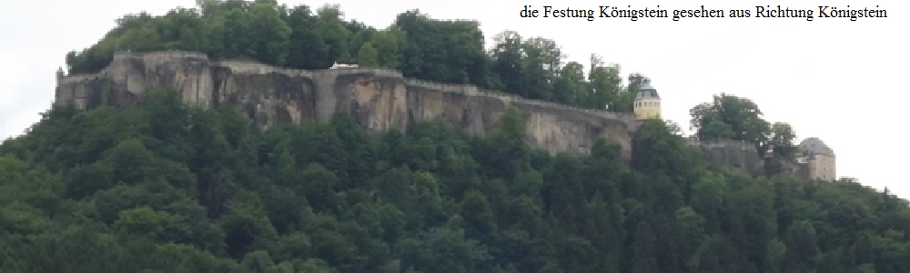 die Festung Knigstein gesehen aus Richtung Knigstein