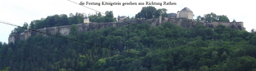 die Festung Knigstein gesehen aus Richtung Rathen