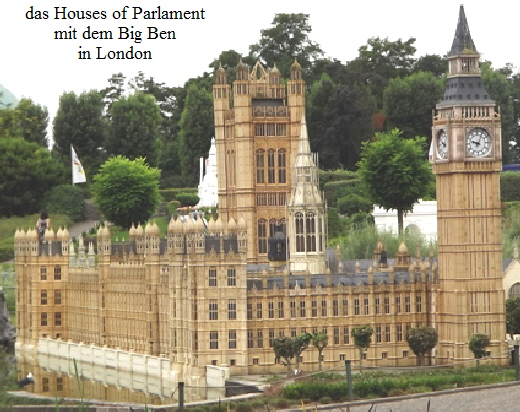 das Houses of Parlament
mit dem Big Ben
in London
